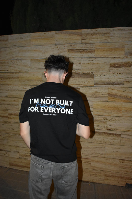 BLACK & BLUE T-SHIRT ¨I´M NOT BUILT FOR EVERYONE¨